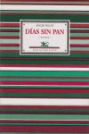 D¡as sin pan, de WOLFE,ROGER | portada del libro