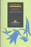 Rutas cervantinas, de Gorla, Paola Laura | portada del libro