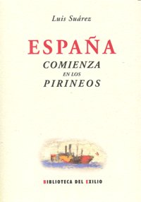 España comienza en los Pirineos, de Suárez López, Luis | portada del libro