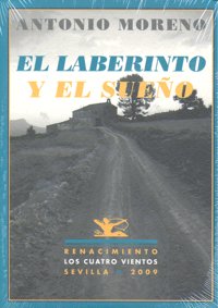 El laberinto y el sueño, de Moreno, Antonio | portada del libro