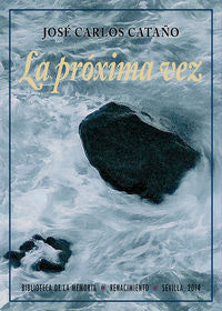 La próxima vez, de Cataño, José Carlos | portada del libro