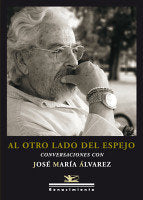 Al otro lado del espejo, de Álvarez, José María | portada del libro