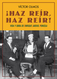 ¡Haz reír, haz reír!, de Olmos, Víctor | portada del libro
