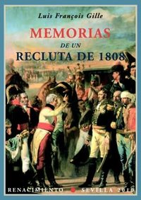 Memorias de un recluta de 1808, de François Gille, Louis | portada del libro