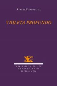 Violeta profundo, de Fombellida, Rafael | portada del libro
