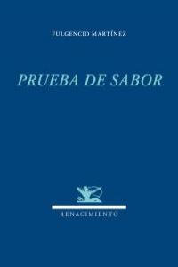 Prueba de sabor, de Martínez, Fulgencio | portada del libro