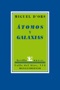 Átomos y galaxias, de Ors Lois, Miguel d' | portada del libro