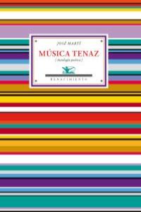 Música tenaz, de Martí, José | portada del libro