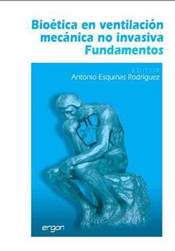 Bioética en ventilación mecánica no invasiva, de ESQUINAS, ANTONIO | portada del libro