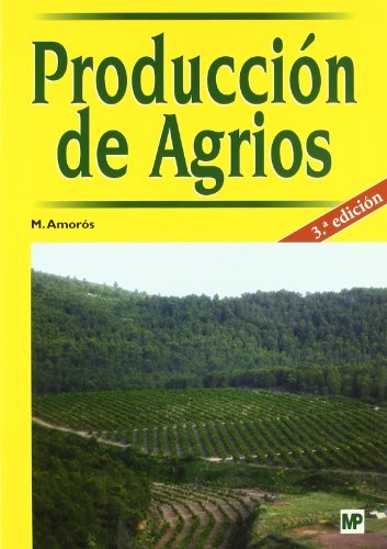 Producción de agrios, de AMOROS CASTAÑER, MANUEL | portada del libro