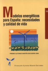 Modelos energéticos para España, Los: necesidades y calidad de vida, de ALONSO, A. Y OTROS | portada del libro