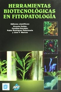 Herramientas biotecnológicas en fitopatología, de PALLAS, V. Y OTROS | portada del libro