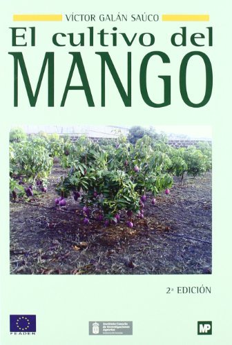 El cultivo del mango, de GALAN SAUCO, VICTOR | portada del libro