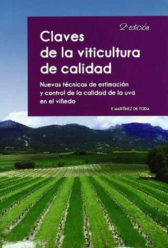 Claves de la viticultura de calidad, de MARTINEZ DE TODA, FERNANDO | portada del libro