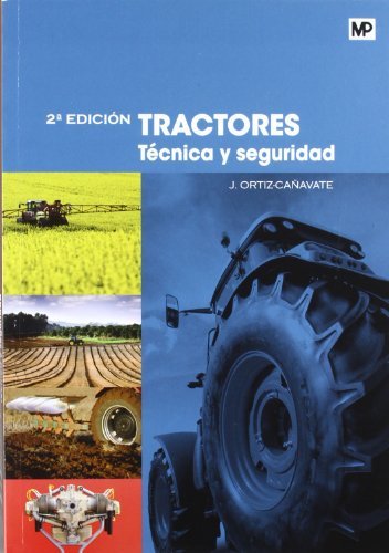 Tractores. Técnica y seguridad, de ORTIZ-CAÑAVATE PUIG-MAURI, JAIME | portada del libro