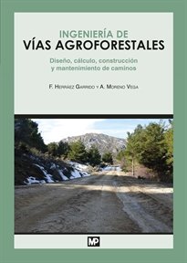 Ingeniería de vías agroforestales, de HERRÁEZ GARRIDO, FERNANDO | portada del libro