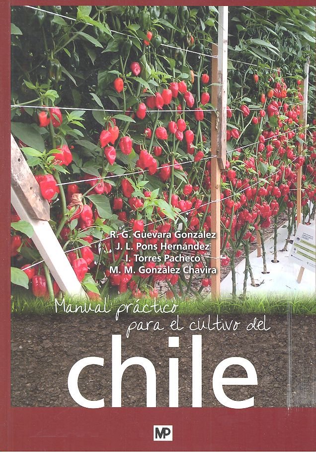 Manual práctico para el cultivo del chile, de GÚEVARA GONZALEZ, RAMÓN GERARDO | portada del libro