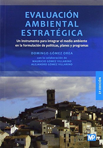 Evaluación ambiental estratégica, de GOMEZ OREA, DOMINGO | portada del libro