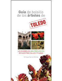 Guía de bolsillo de los árboles de Toledo, de GARCÍA GOMEZ, ENRIQUE | portada del libro