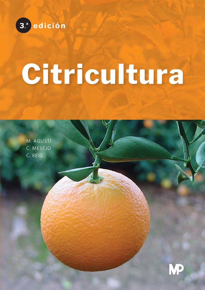 Citricultura 3ª ed., de REIG VALOR, CARMINA | portada del libro