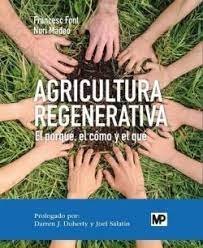 Agricultura regenerativa, de FONT ROVIRA, FRANCESC | portada del libro