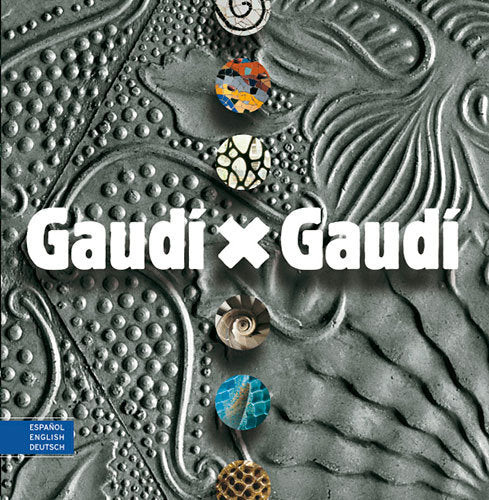 Gaudí x Gaudí, de Bergós, Joan | portada del libro
