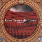 GRAN TEATRE DEL LICEU, de Varios autores | portada del libro