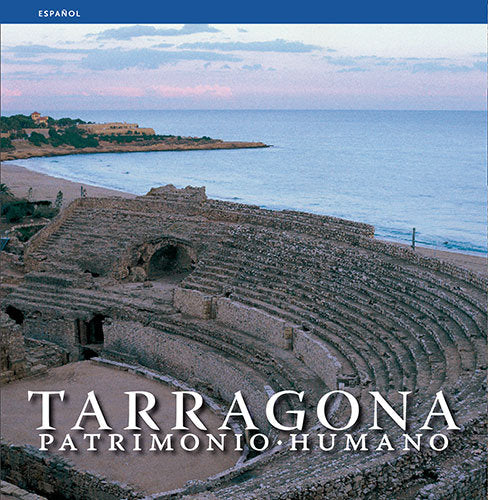 Tarragona, patrimonio humano, de Marquès Virgili, Carles | portada del libro