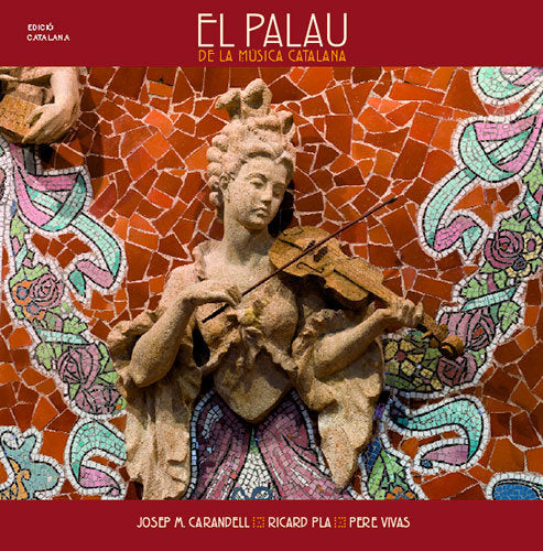 El Palau de la Música Catalana, de Carandell i Robusté, Josep M. | portada del libro
