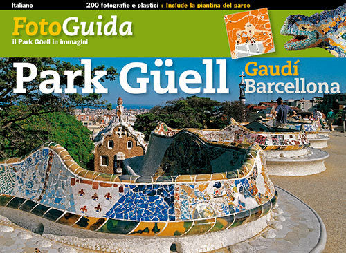 Il Park Güell in immagini, de Liz Rodríguez, Josep | portada del libro