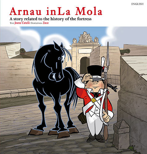 Arnau in La Mola, de CATAL· I COLL, JOANA | portada del libro