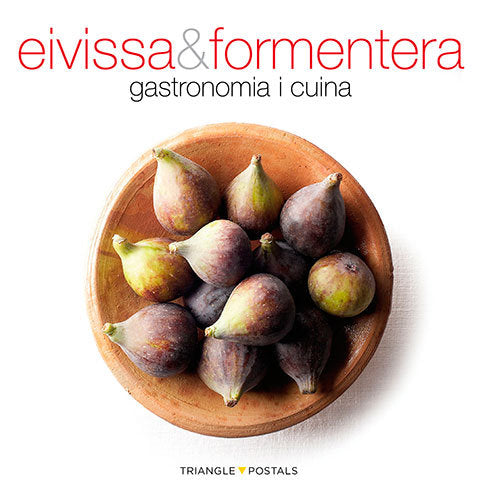 Eivissa & Formentera, gastronomia i cuina, de Font i Rodon, Marga | portada del libro
