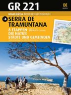 GR 221 SERRA DE TRAMUNTANA MALLORCA RUTA PEDRA EN SEC ALEMAN 2015, de JOAN SASTRE | portada del libro