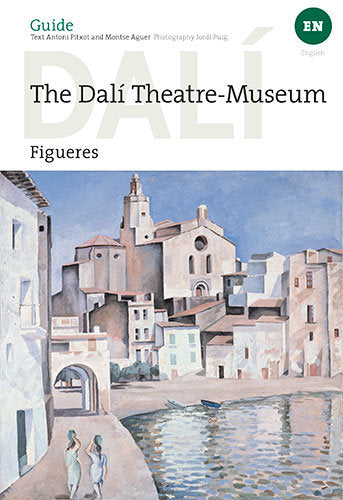 Dalí, Teatre-Museu Dalí de Figueres guide, de Aguer Teixidor, Montse | portada del libro