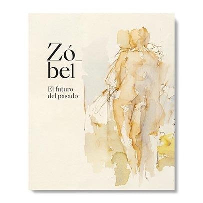 ZOBEL. EL FUTURO DEL PASADO, de ZOBEL | portada del libro