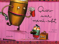 Quiero una mamá-robot, de Cali, Davide | portada del libro