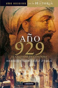 Año 929 El califato de Córdoba, de González Zymla, Herbert | portada del libro