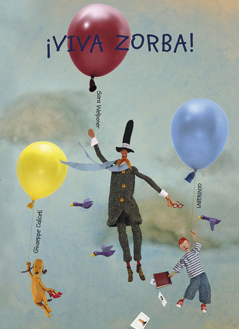 ¡Viva Zorba!, de Caliceti, Giuseppe | portada del libro