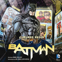El mundo según Batman, de Wallace, Daniel | portada del libro