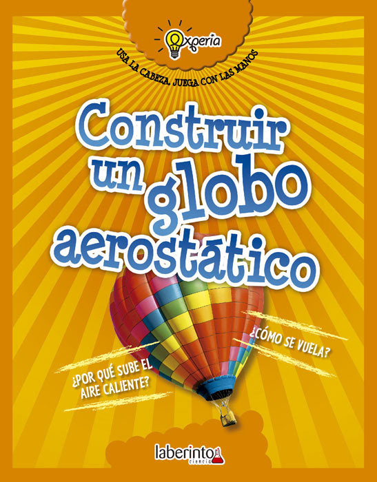Construir un globo aerostático, de Sidoti, Beniamino | portada del libro