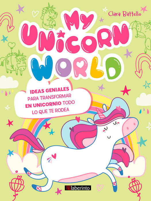 My Unicorn World, de Battello, Clara | portada del libro