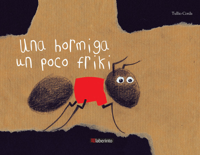 Una hormiga un poco friki, de Corda, Tullio | portada del libro