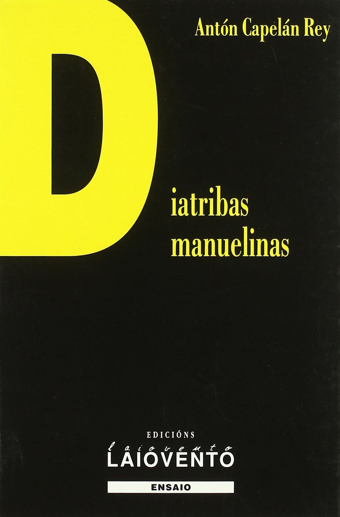 Diatribas manuelinas, de Capelán Rey, Antón | portada del libro