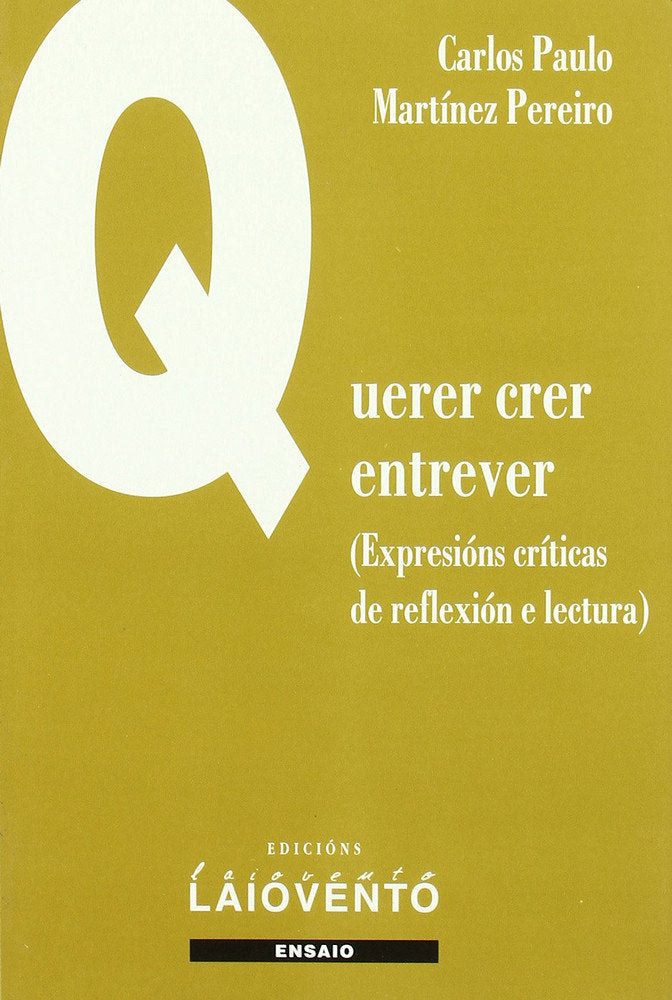 Querer, crer, entrever, de Martínez Pereiro, C. P. | portada del libro