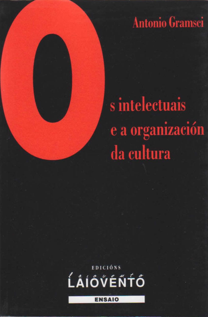 OS INTELECTUAIS E A ORGANIZACION DA CULTURA, de GRAMSCI, ANTONIO | portada del libro