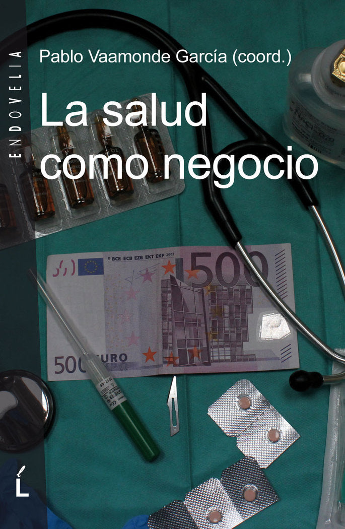 293.A SAUDE COMO NEGOCIO, de PABLO VAAMONDE GARCIA.(COORD.) | portada del libro