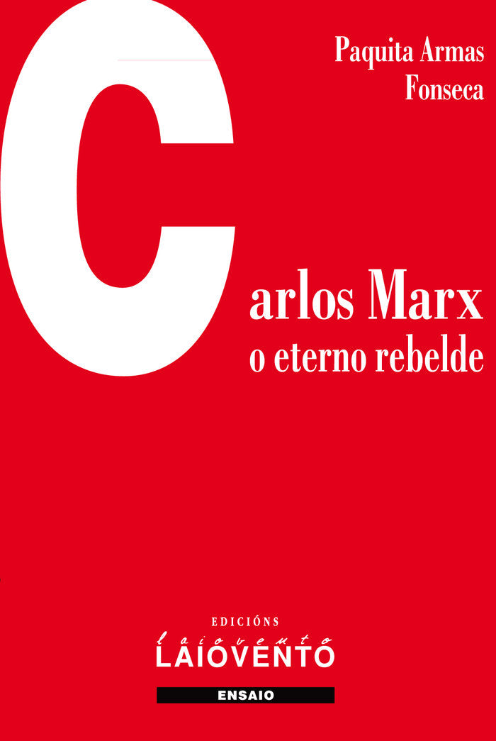CARLOS MARX: O ETERNO REBELDE, de Armas Fonseca, Paquita | portada del libro