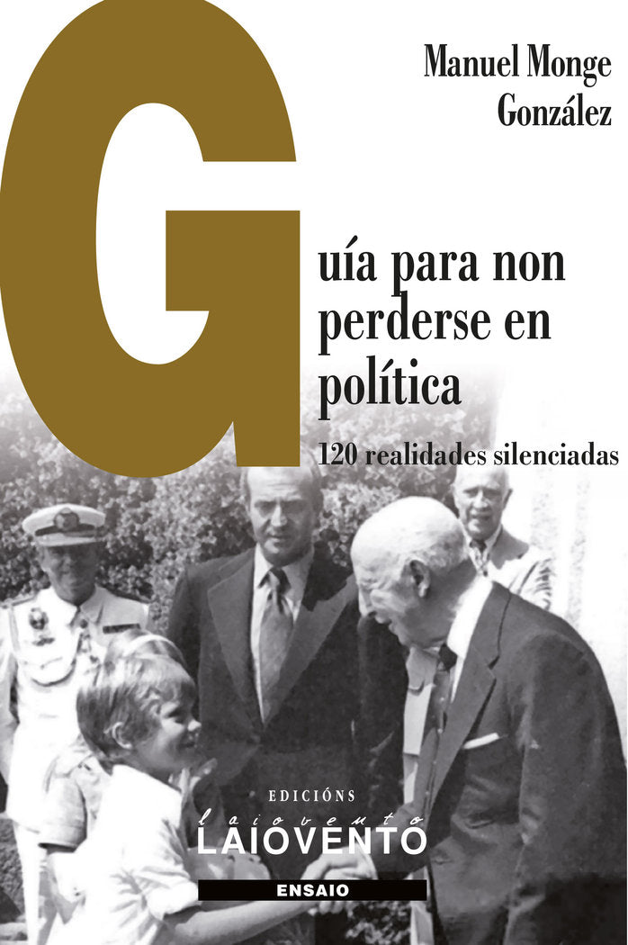 GUÍA PARA NON PERDERSE EN POLÍTICA, de Monge González, Manuel | portada del libro