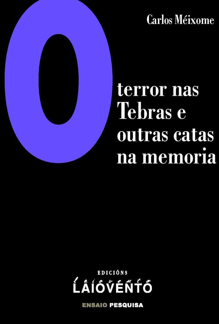 O terror nas Tebras e outras catas na Memoria, de MEIXOME QUINTEIRO, CARLOS | portada del libro