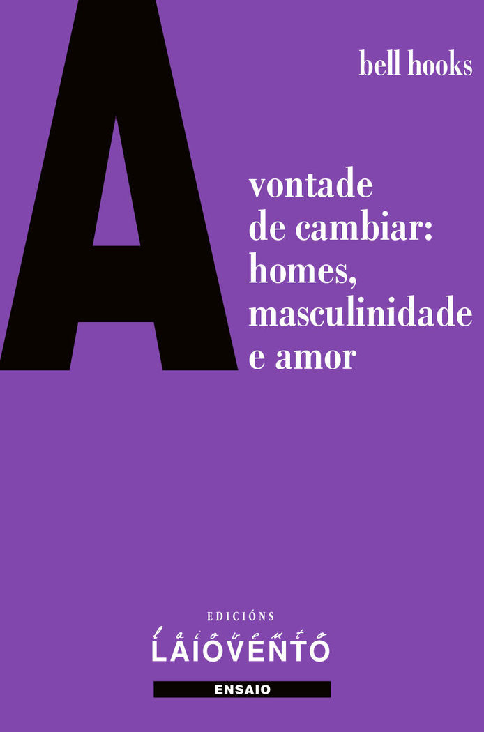 A vontade de cambiar., de bell hooks, bell hooks | portada del libro